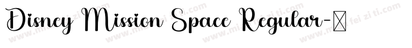 Disney Mission Space Regular字体转换